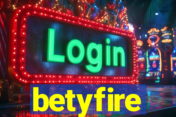 betyfire