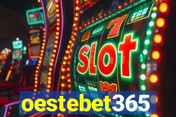 oestebet365