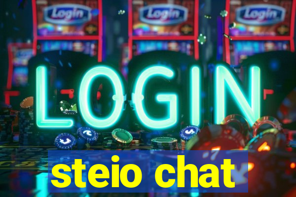 steio chat