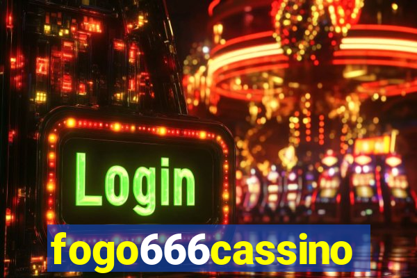 fogo666cassino