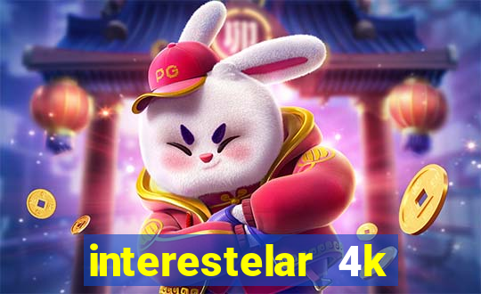 interestelar 4k dublado torrent