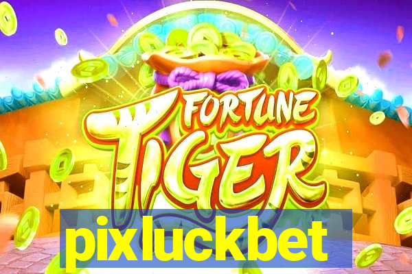 pixluckbet