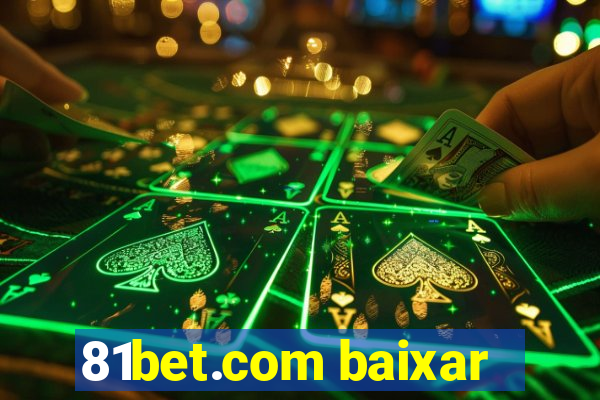 81bet.com baixar