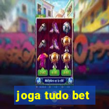 joga tudo bet