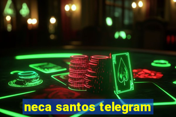 neca santos telegram