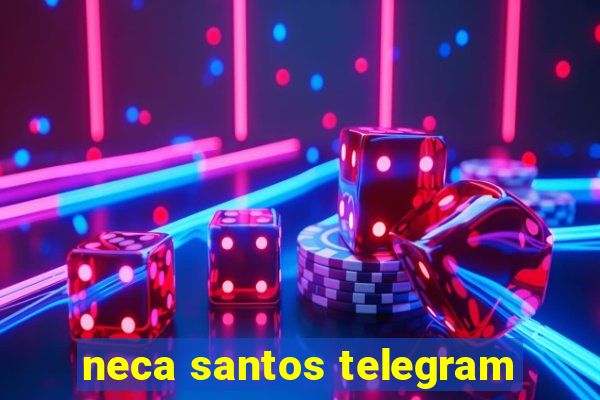 neca santos telegram