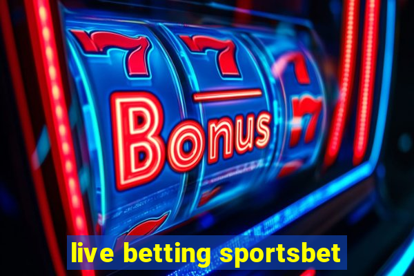 live betting sportsbet