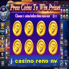 j casino reno nv