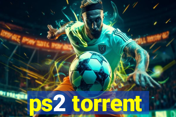 ps2 torrent