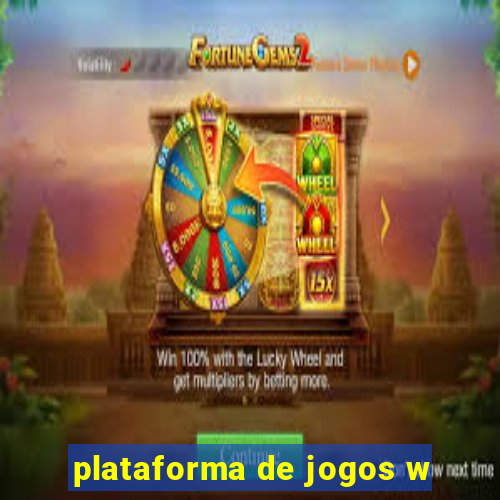 plataforma de jogos w