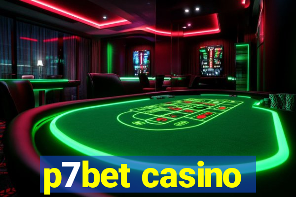 p7bet casino