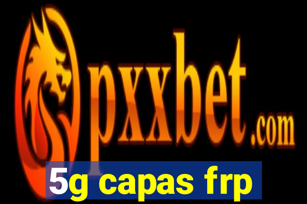 5g capas frp