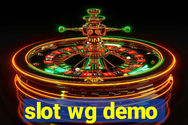 slot wg demo