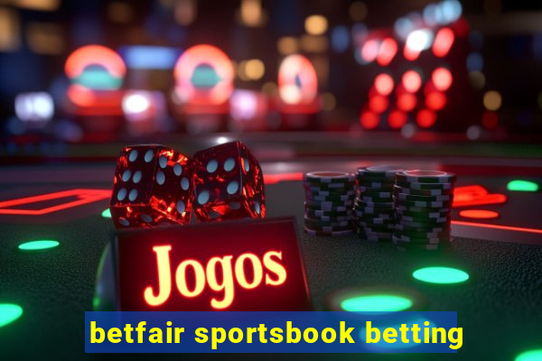 betfair sportsbook betting