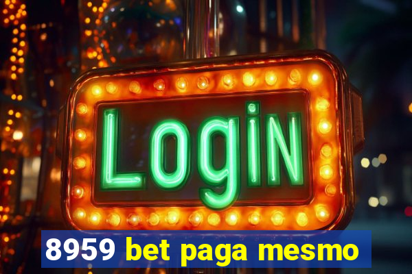 8959 bet paga mesmo