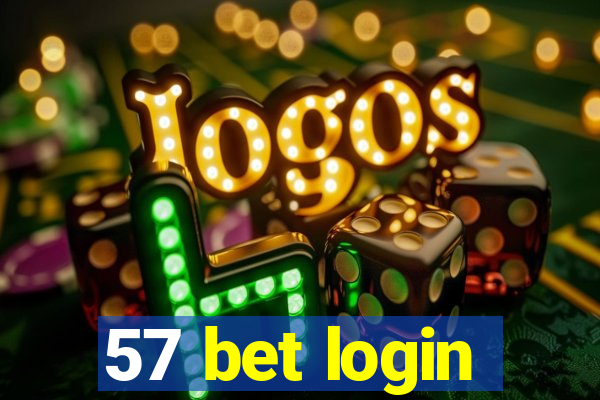 57 bet login