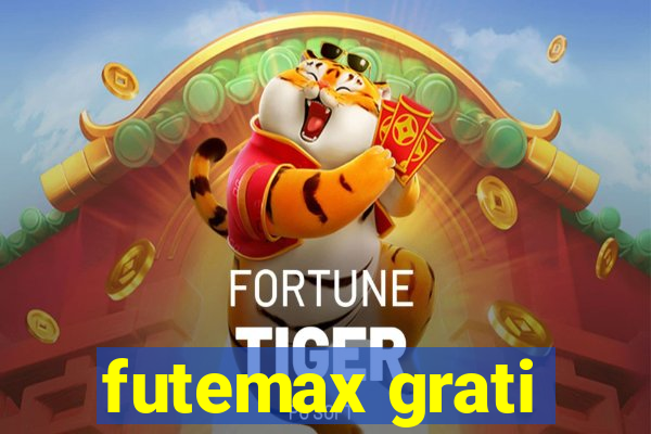 futemax grati