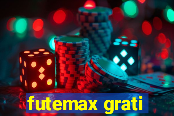 futemax grati