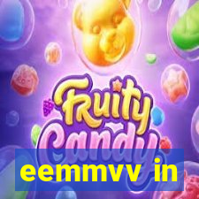 eemmvv in