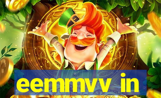 eemmvv in