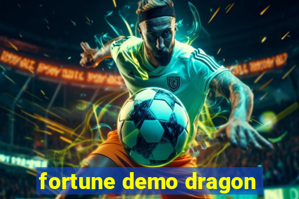 fortune demo dragon