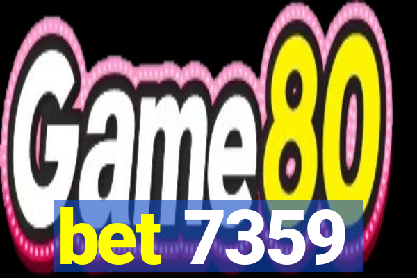 bet 7359