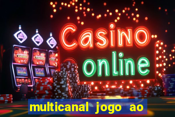 multicanal jogo ao vivo grêmio