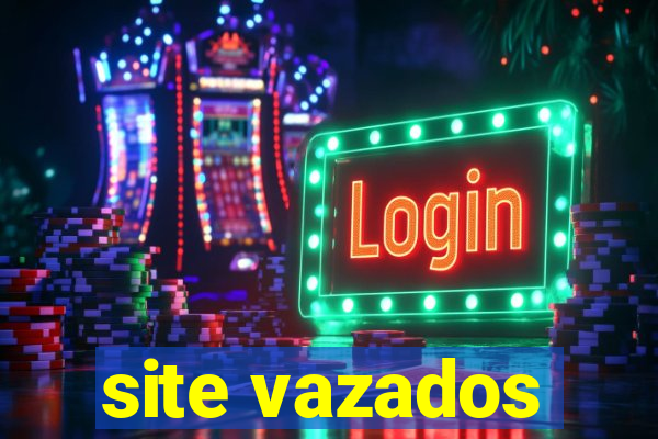 site vazados