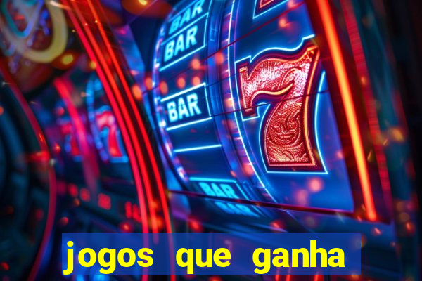 jogos que ganha dinheiro sem pagar nada