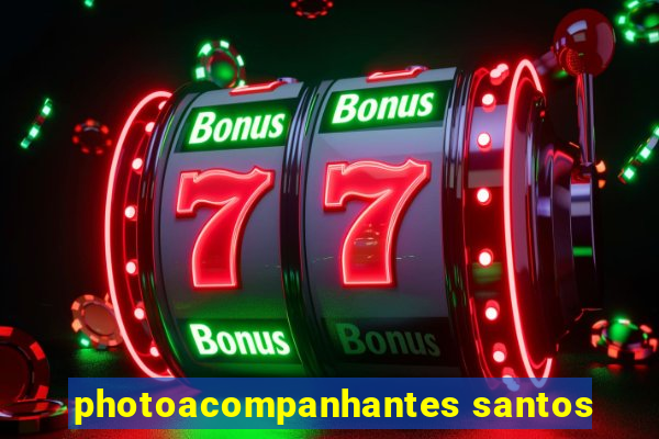 photoacompanhantes santos