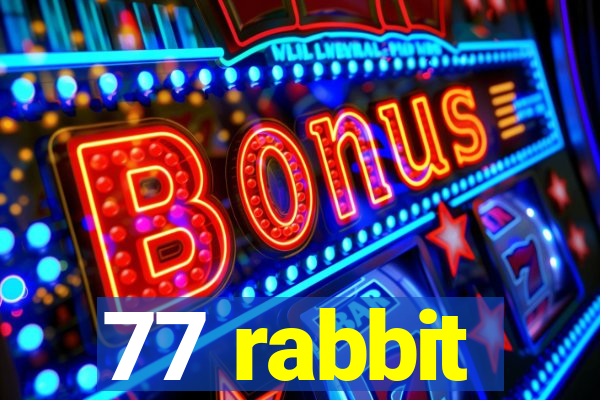 77 rabbit