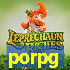 porpg