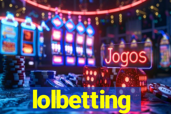 lolbetting