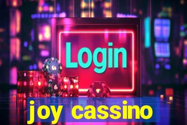 joy cassino