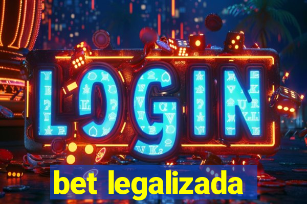 bet legalizada