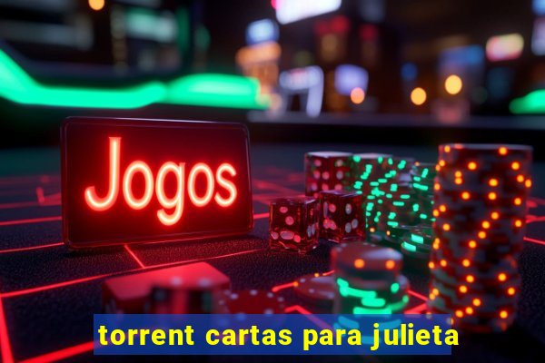 torrent cartas para julieta