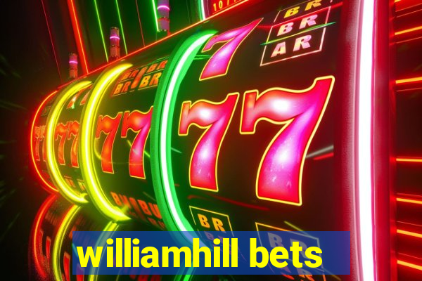 williamhill bets