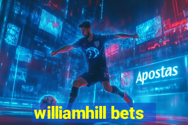 williamhill bets