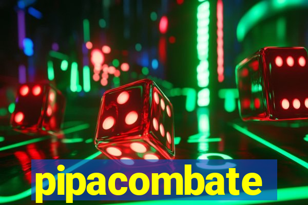 pipacombate