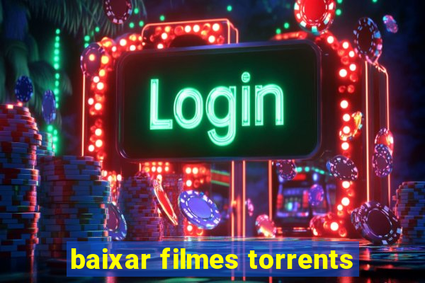 baixar filmes torrents