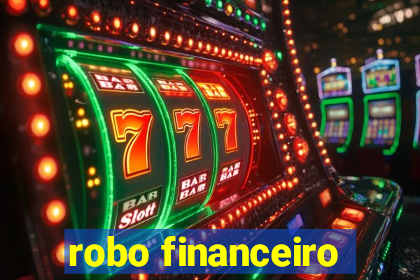 robo financeiro