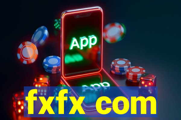 fxfx com