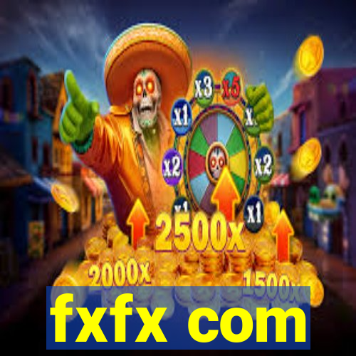 fxfx com