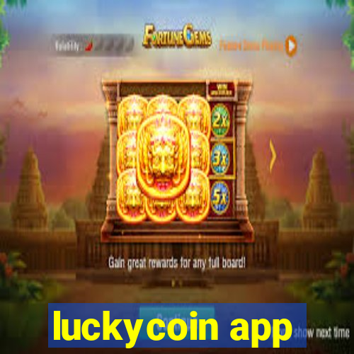 luckycoin app