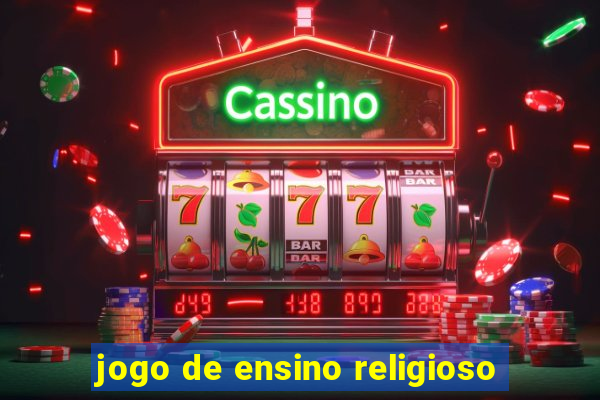 jogo de ensino religioso