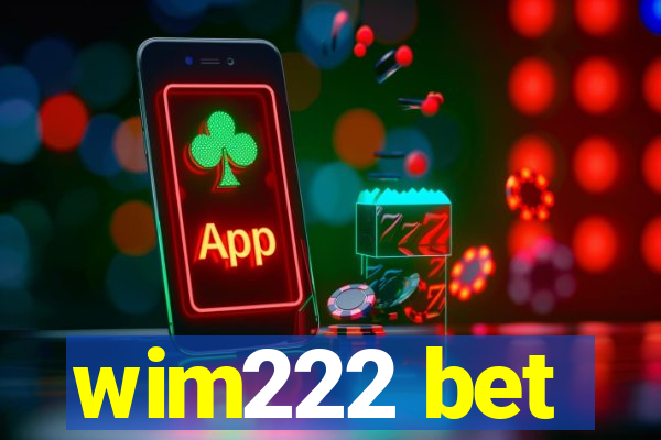 wim222 bet