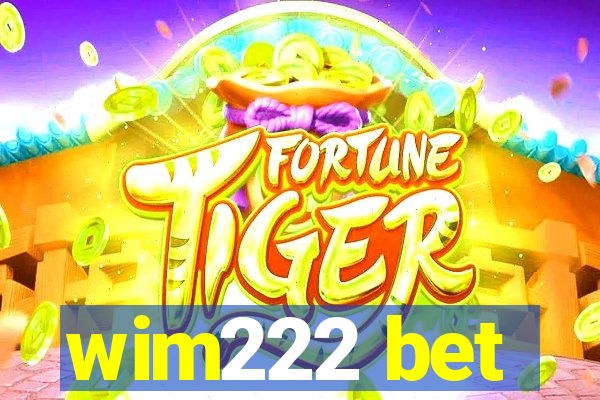 wim222 bet