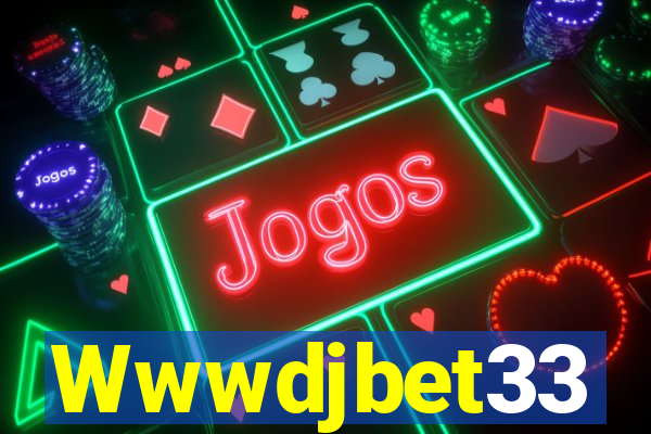 Wwwdjbet33