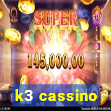 k3 cassino