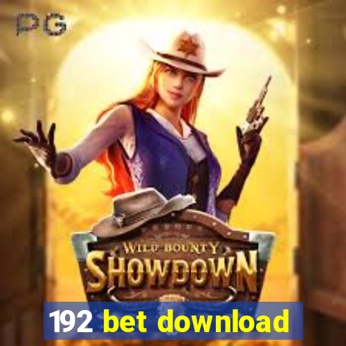 192 bet download